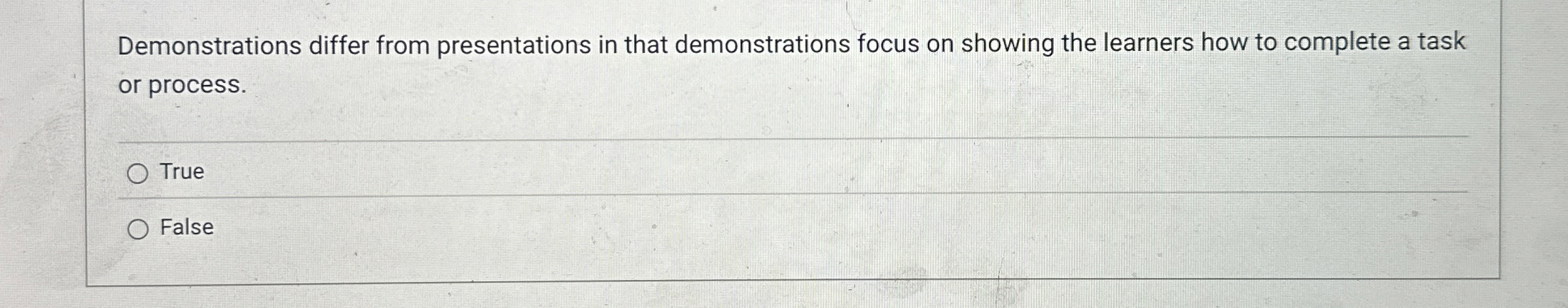  Demonstrations differ from presentations in that demonstrations focus on showing the