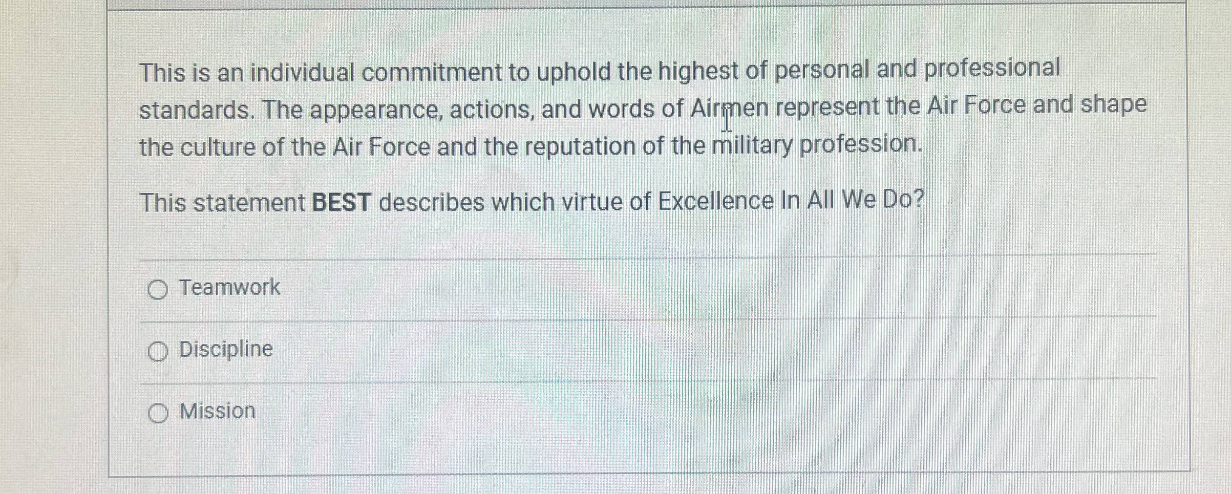  This is an individual commitment to uphold the highest of personal