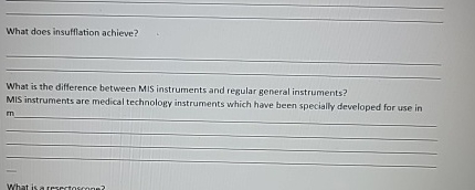  What does insulflation achieve? What is the difference between MIS instruments