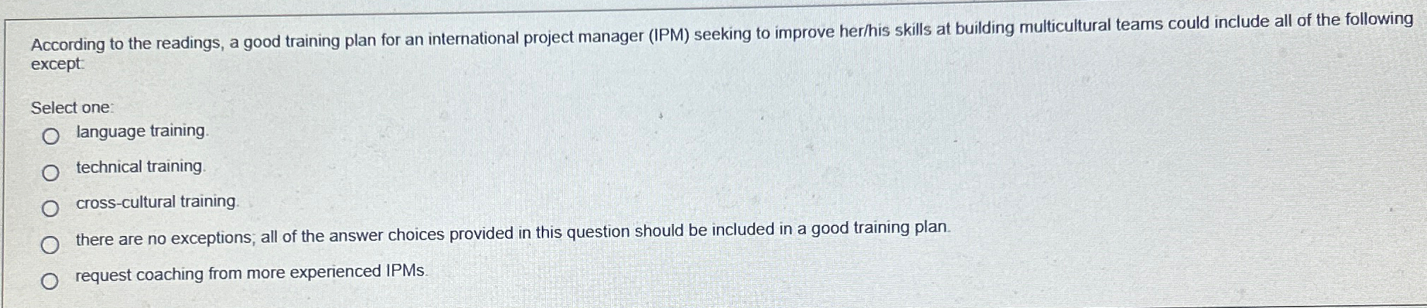  According to the readings, a good training plan for an international