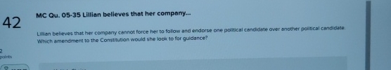  42 MC Qu.05-35 Lillian believes that her company... Lilian believes that