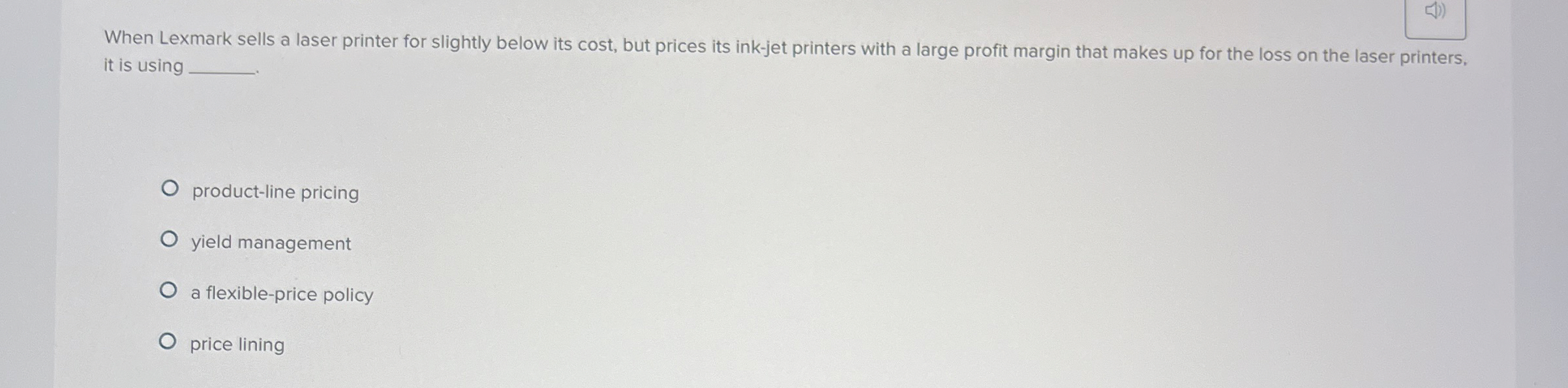  When Lexmark sells a laser printer for slightly below its cost,