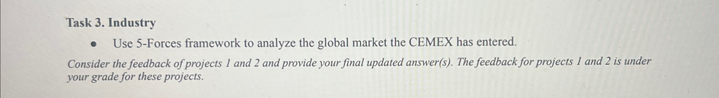  Task 3. Industry Use 5-Forces framework to analyze the global market