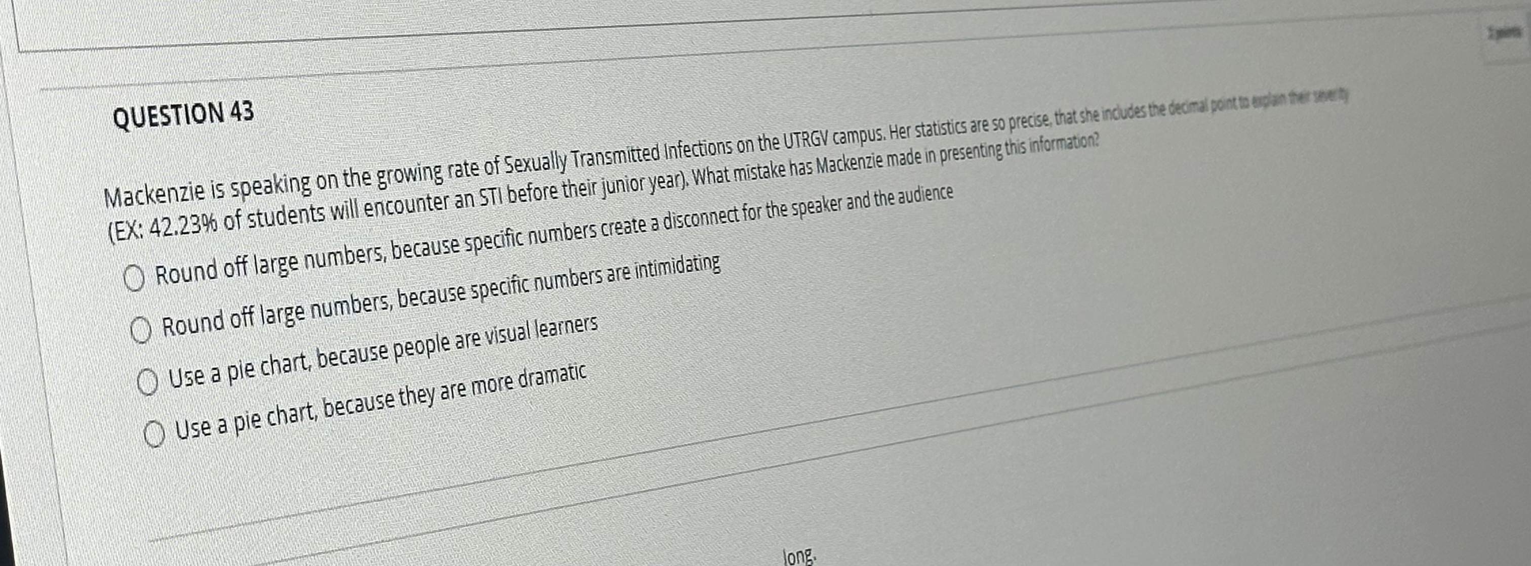  QUESTION 43(EX: 42.23% of students will encounter an STI before their