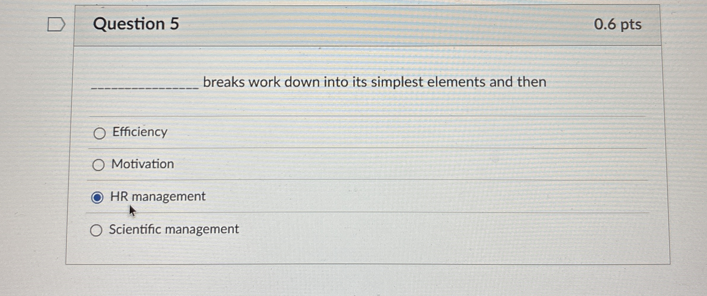  Question 5 breaks work down into its simplest elements and then