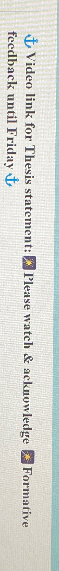  +- Video link for Thesis statement: Please watch & acknowledge Formative