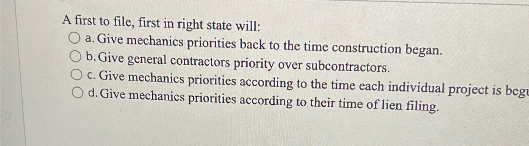  A first to file, first in right state will: a. Give