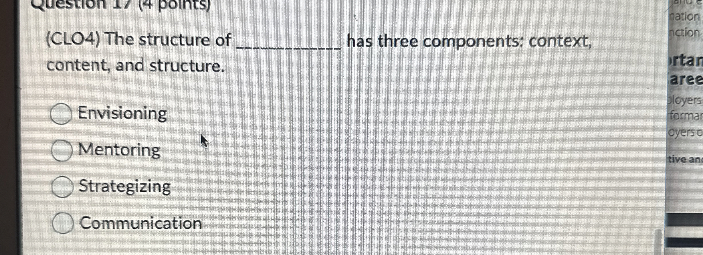  (CLO4) The structure of has three components: context, content, and structure.