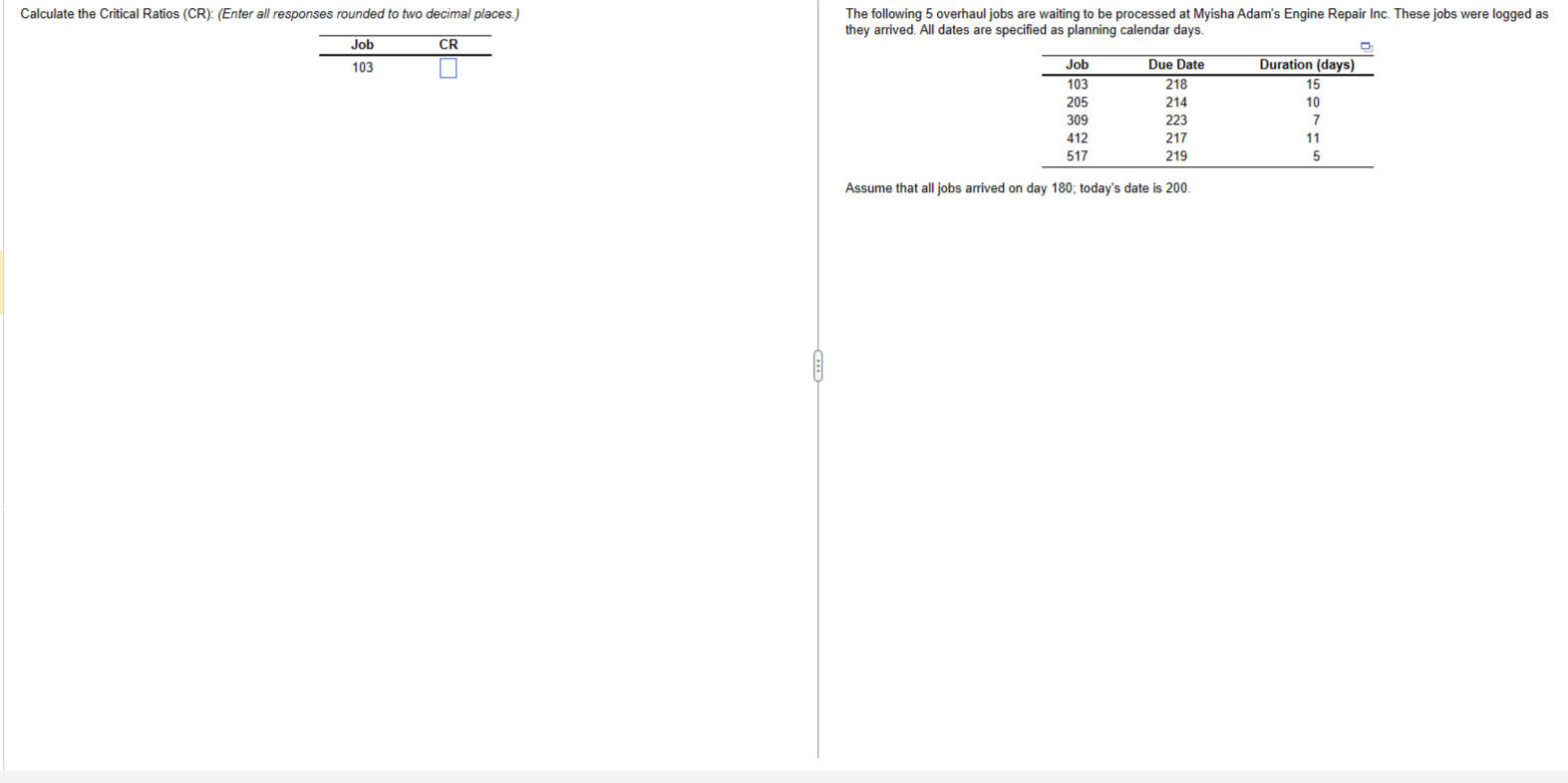  Calculate the Critical Ratios (CR): (Enter all responses rounded to two
