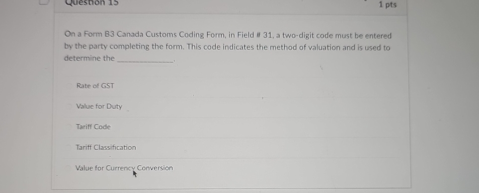  On a Form B3 Canada Customs Coding Form, in Field #