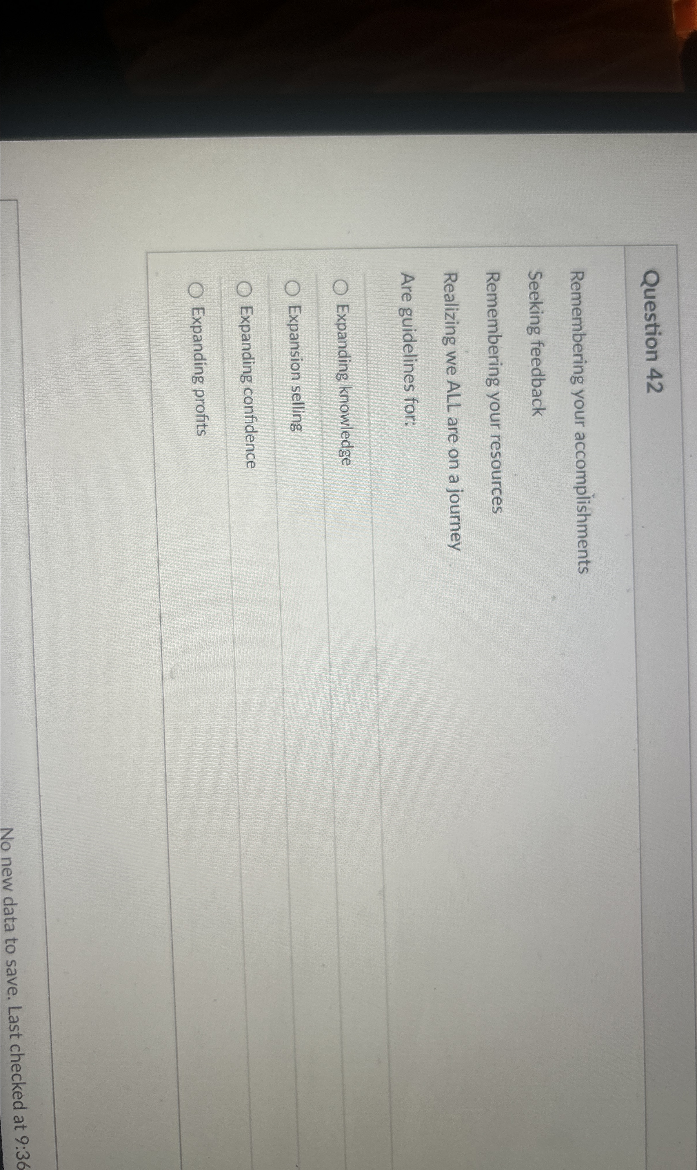  Question 42 Remembering your accomplishments Seeking feedback Remembering your resources Realizing