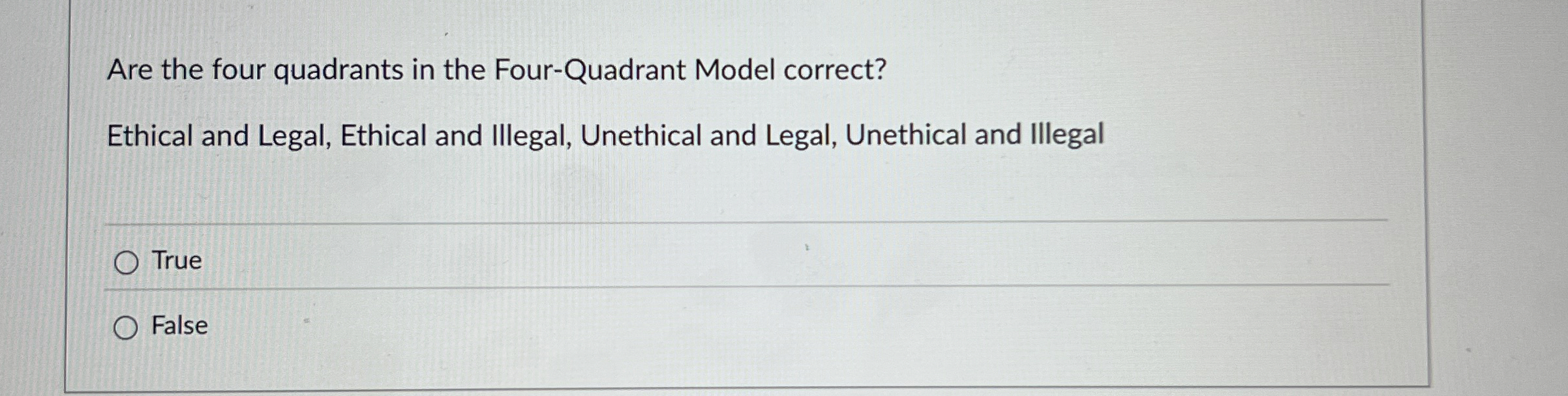  Are the four quadrants in the Four-Quadrant Model correct? Ethical and