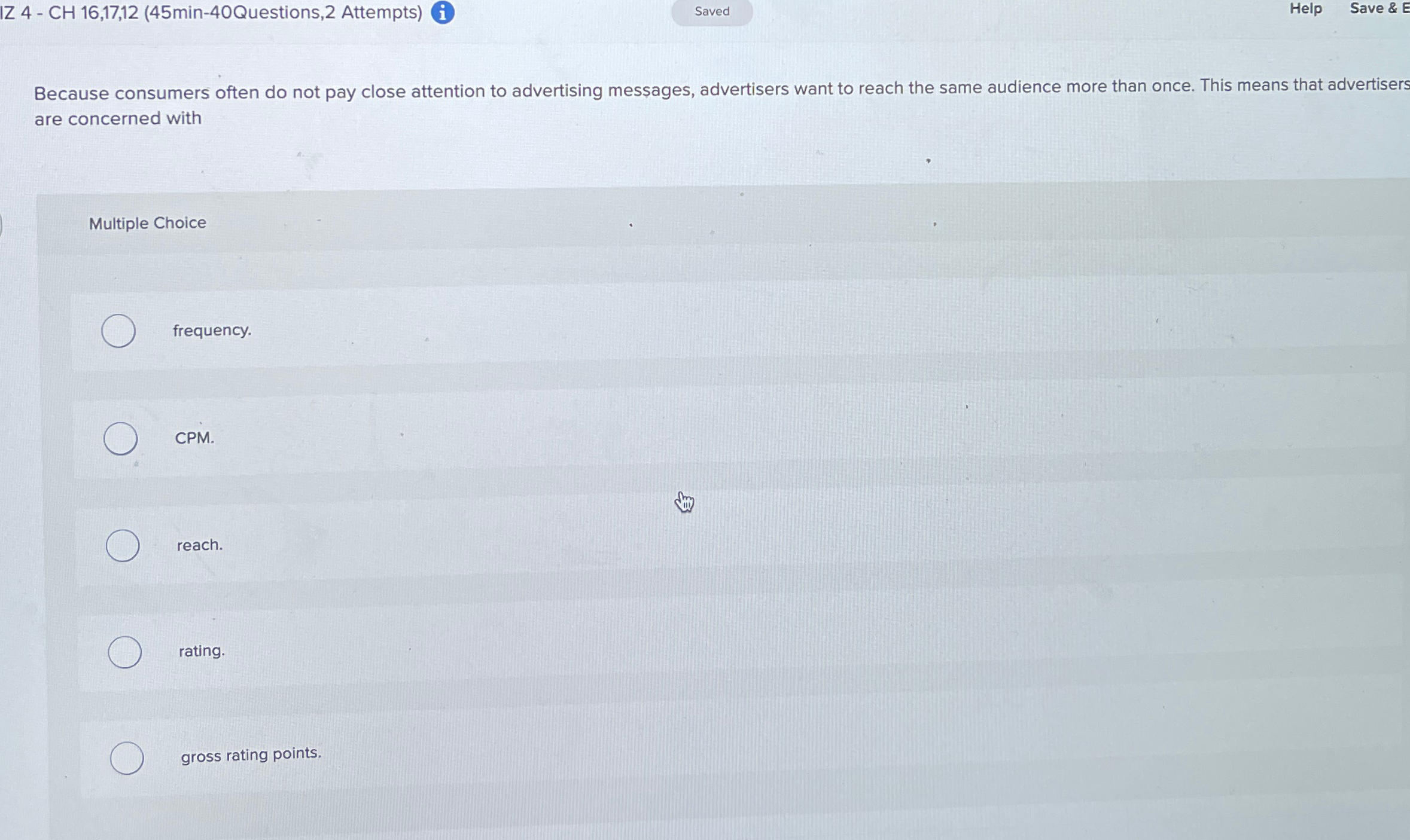  IZ 4- CH 16,17,12(45min-40Questions,2 Attempts) i Help Save & E Because