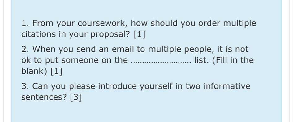  From your coursework, how should you order multiple citations in your