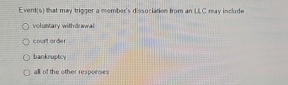  Event(s) that may trigger a member's dissociation from an LLC may