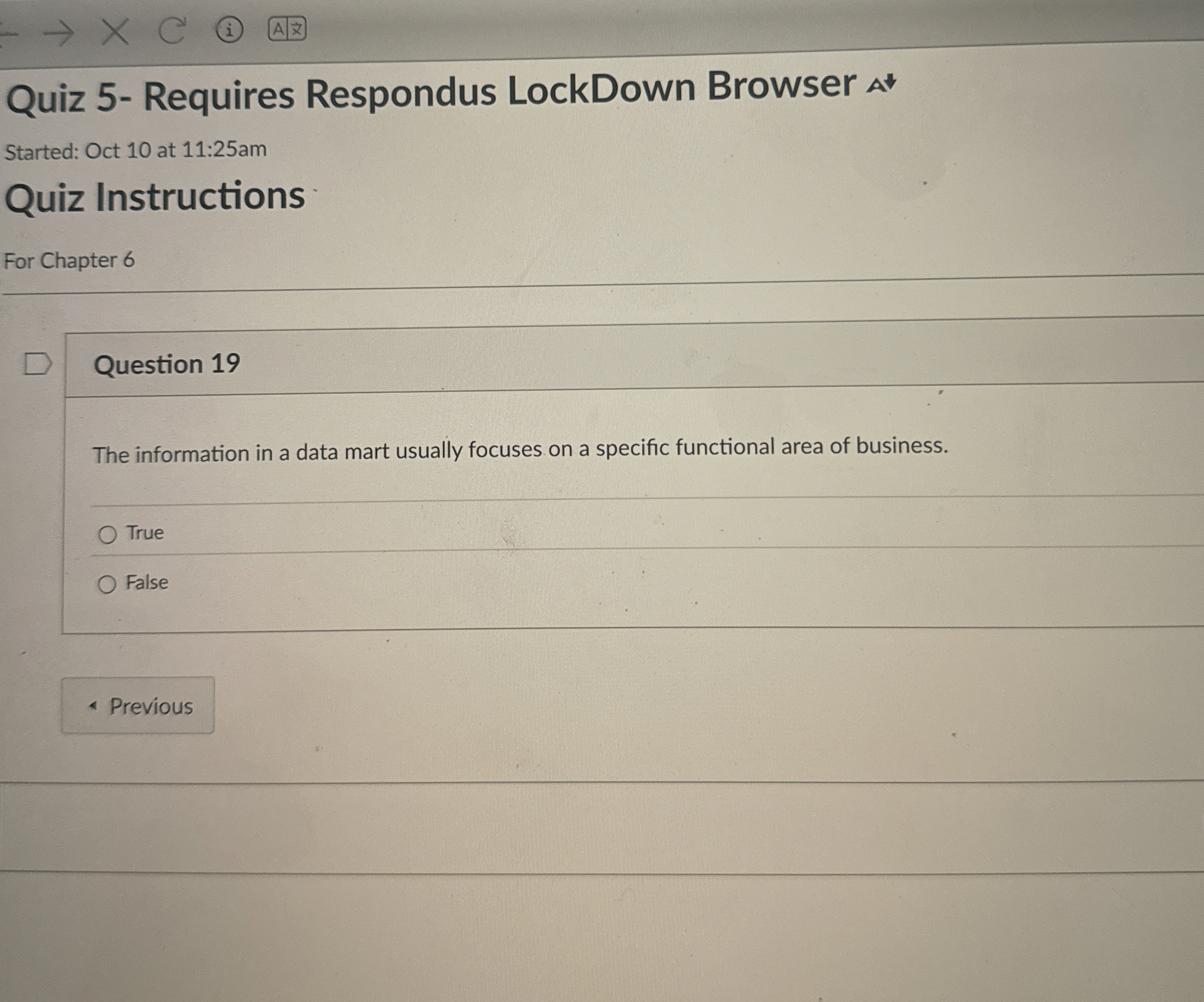  Question 19 The information in a data mart usually focuses on
