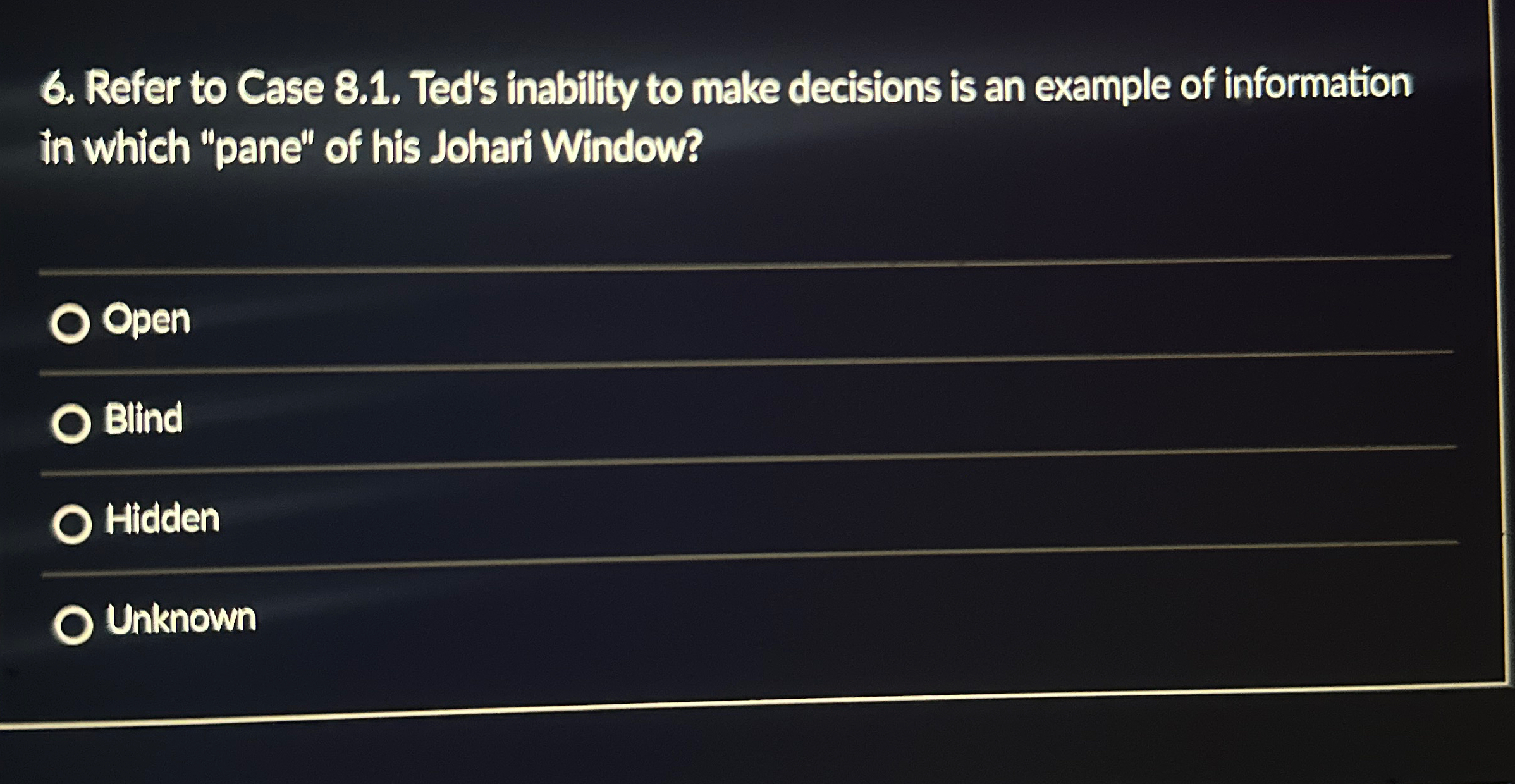  Refer to Case 8.1. Tedl's inability to make decisions is an