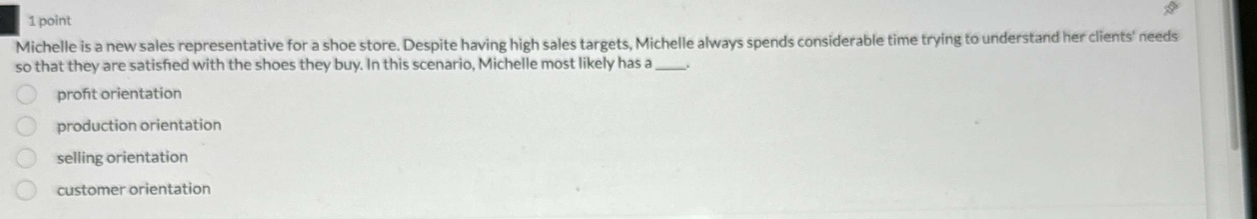  1 point Michelle is a new sales representative for a shoe