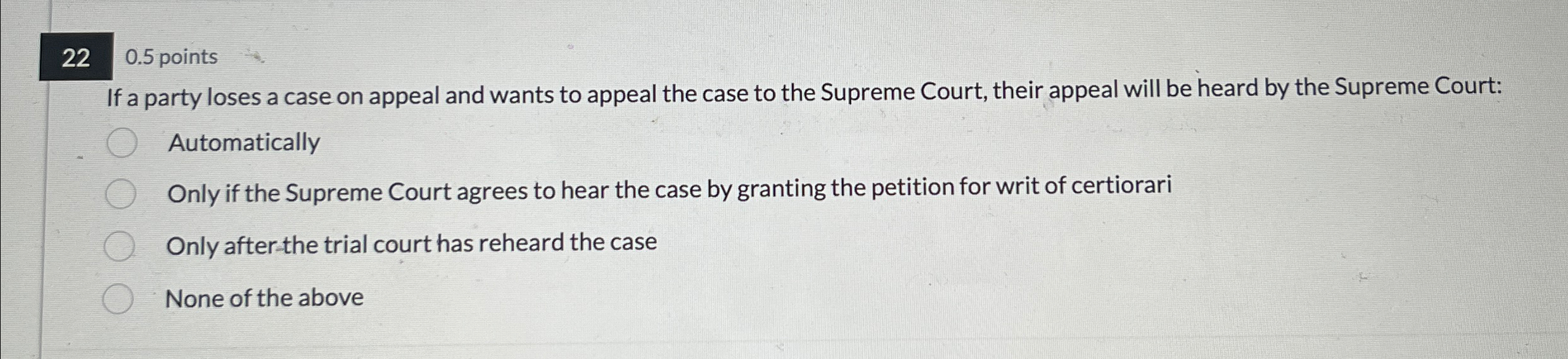  220.5 points If a party loses a case on appeal and