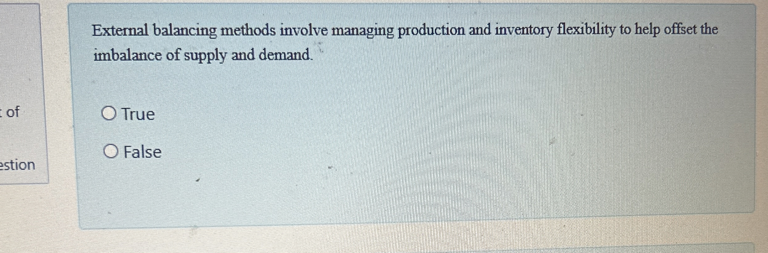  External balancing methods involve managing production and inventory flexibility to help