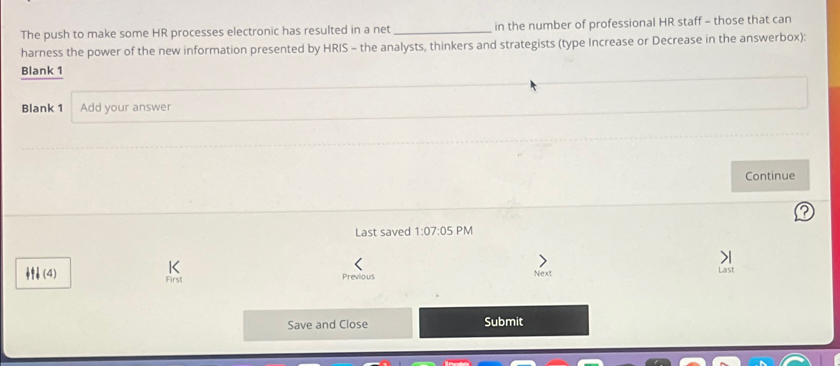  The push to make some HR processes electronic has resulted in