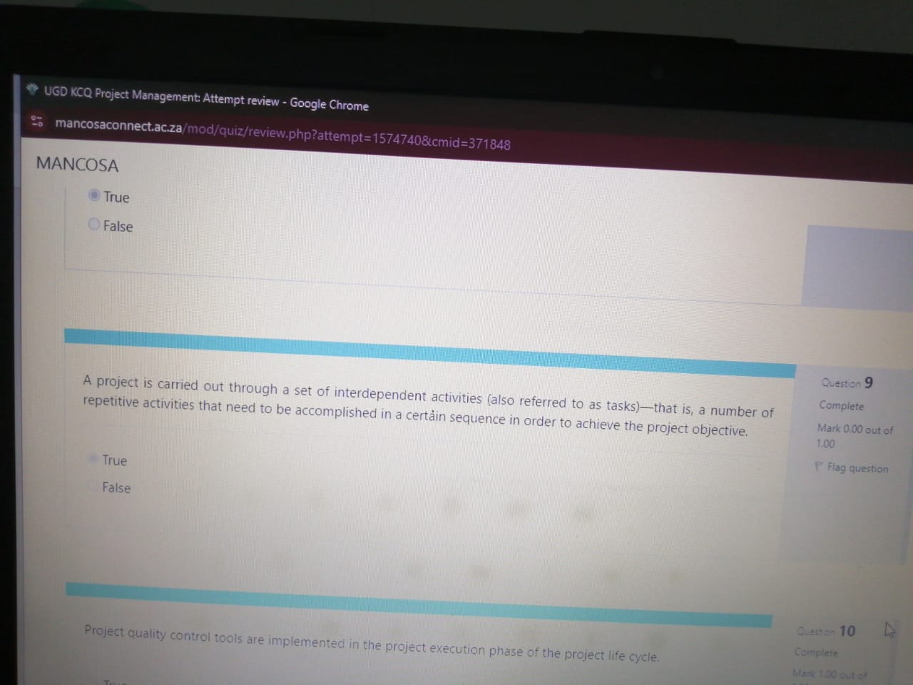  MANCOSA True False A project is carried out through a set