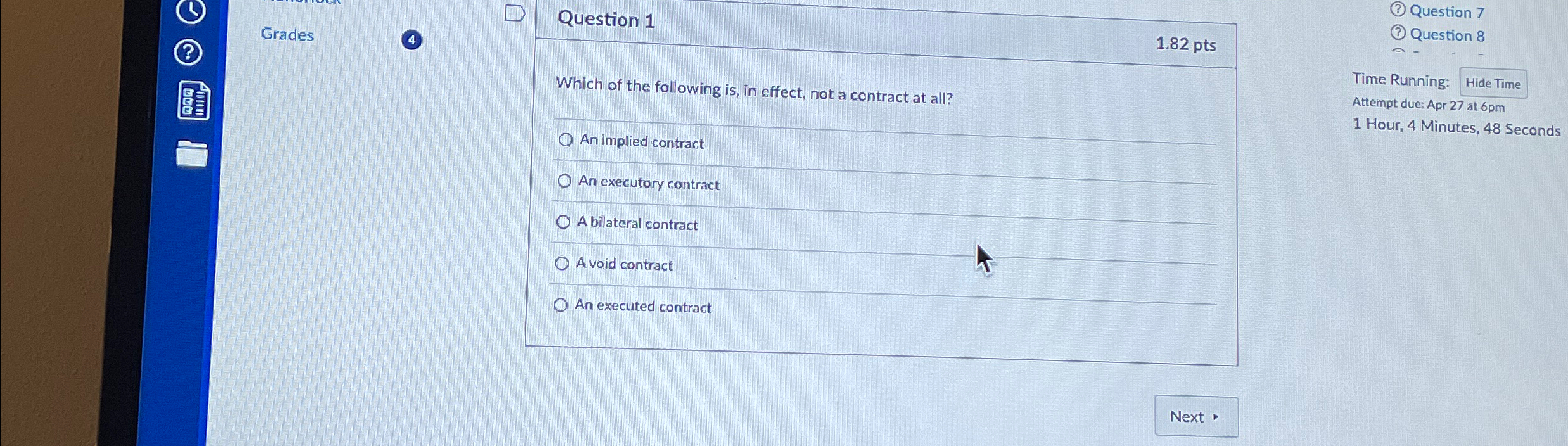  Grades Question 1 Question 7 (3) Question 8 Which of the