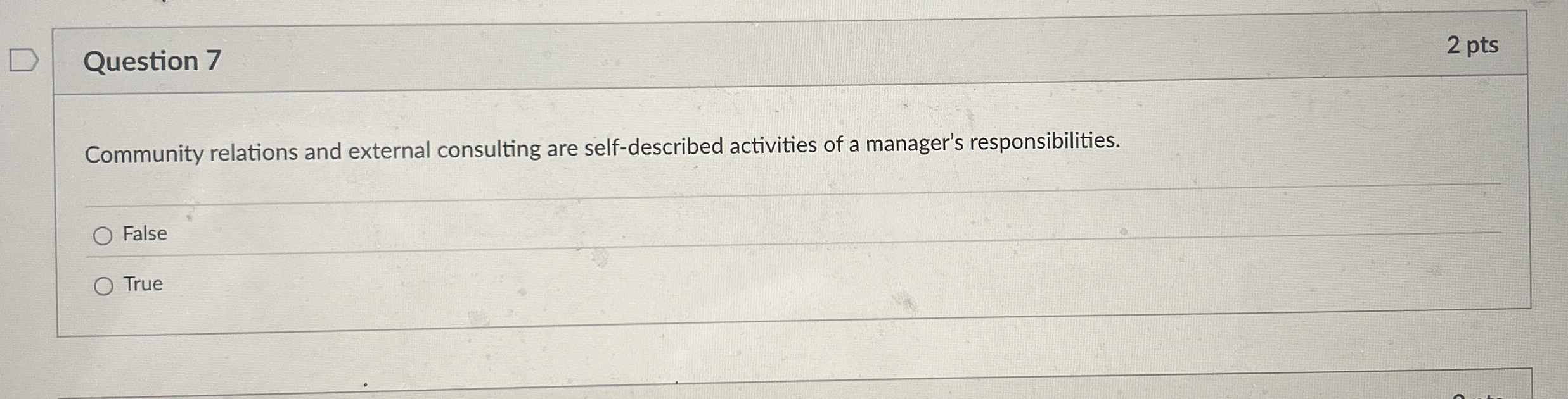  Question 7 Community relations and external consulting are self-described activities of