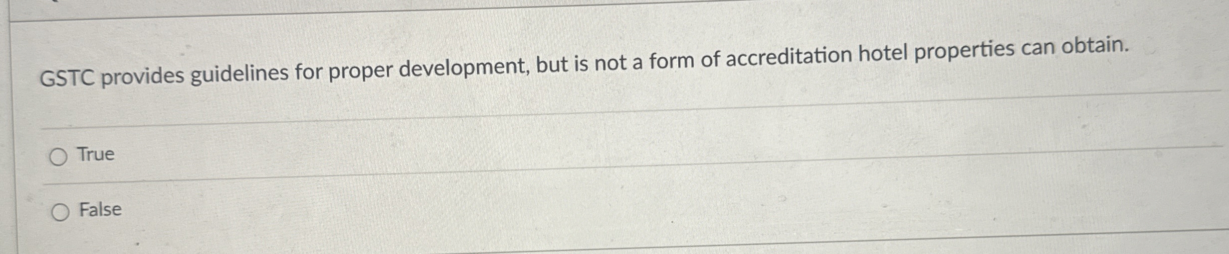  GSTC provides guidelines for proper development, but is not a form
