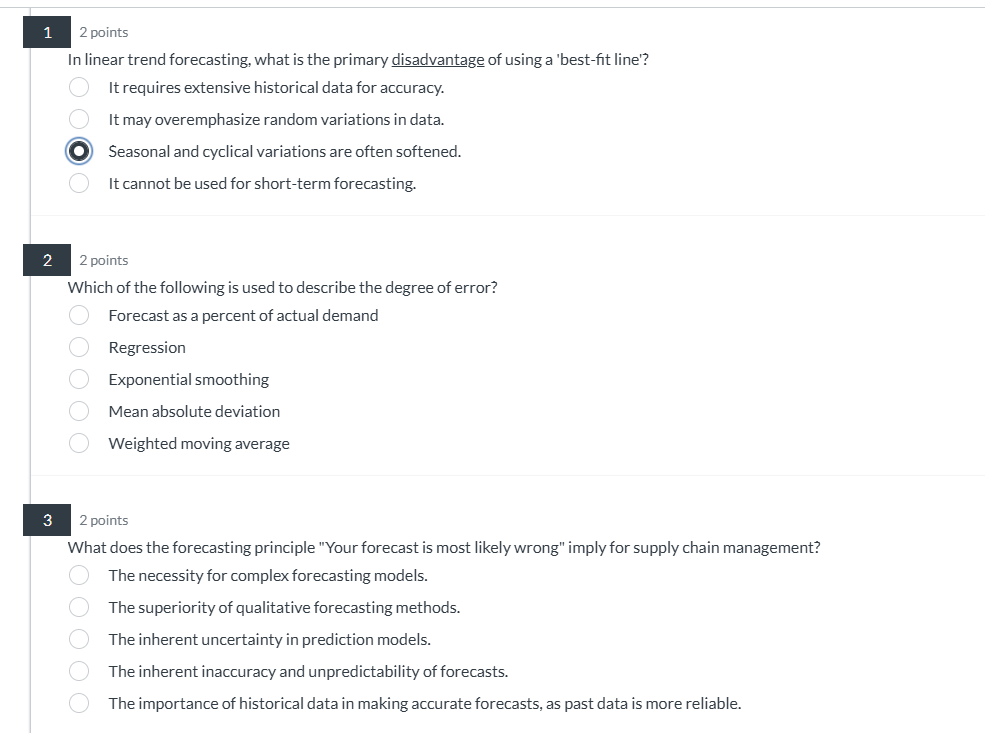  12 points In linear trend forecasting, what is the primary disadvantage