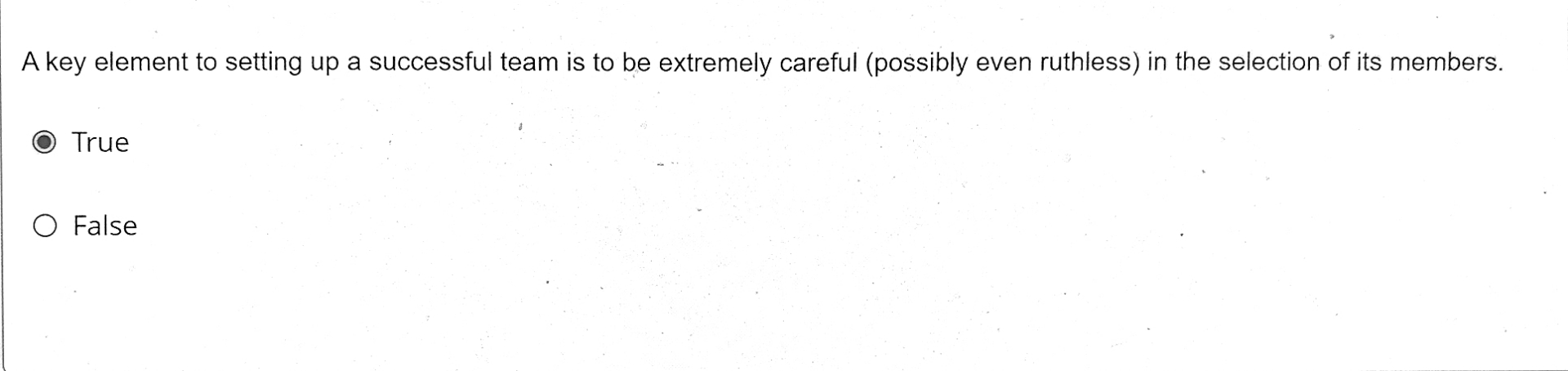  A key element to setting up a successful team is to