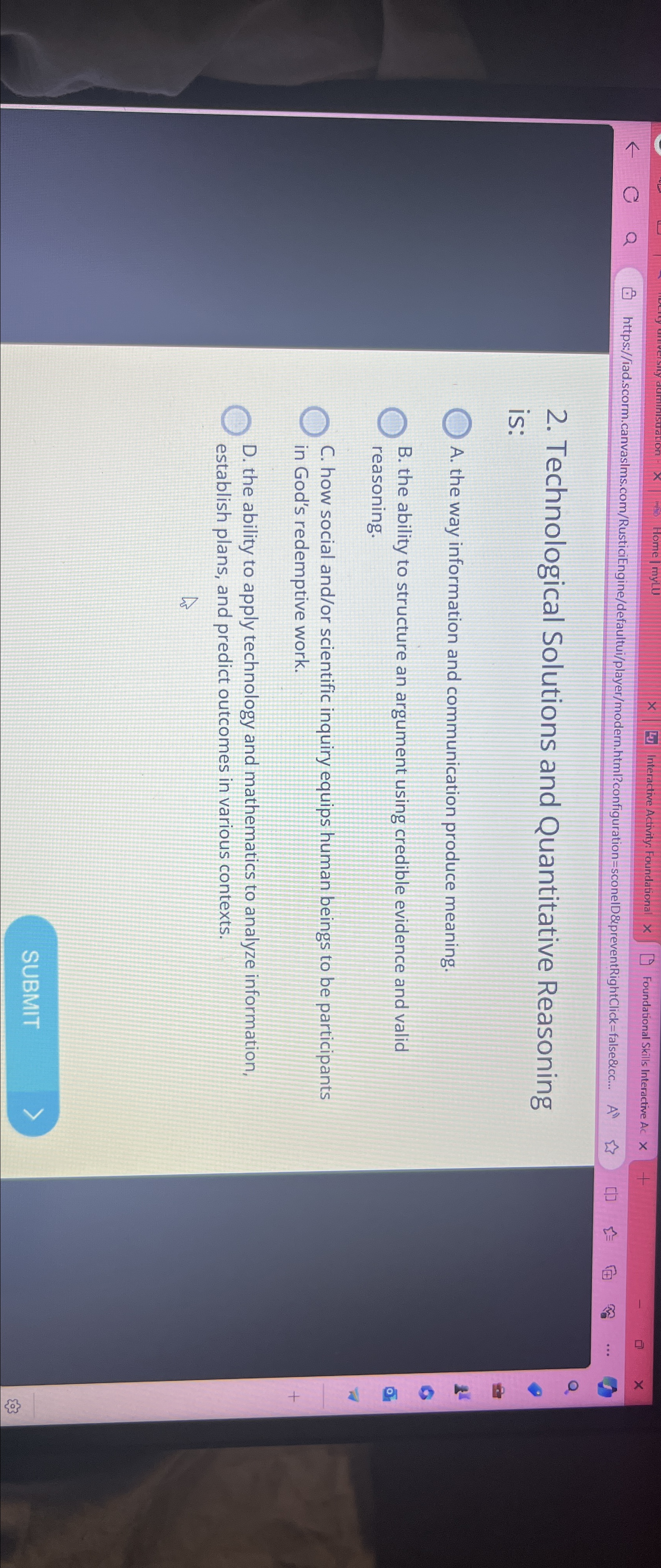  Technological Solutions and Quantitative Reasoning is: A. the way information and