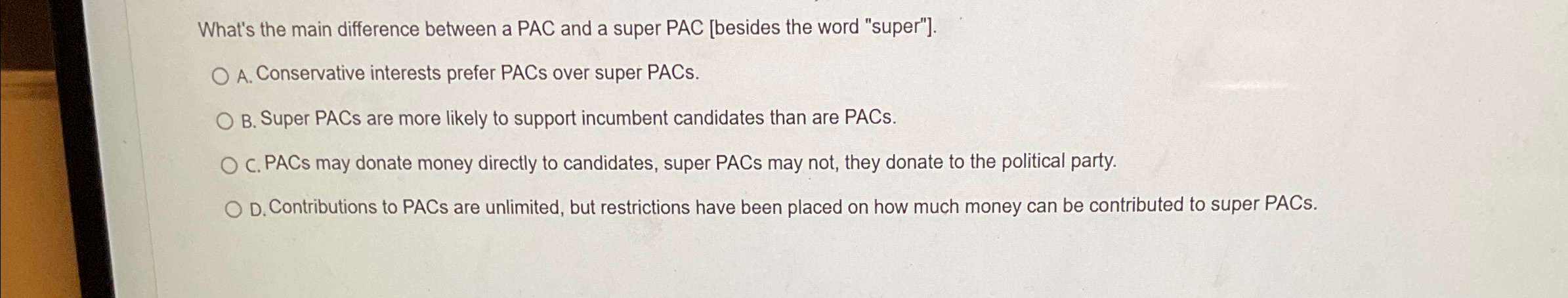  What's the main difference between a PAC and a super PAC