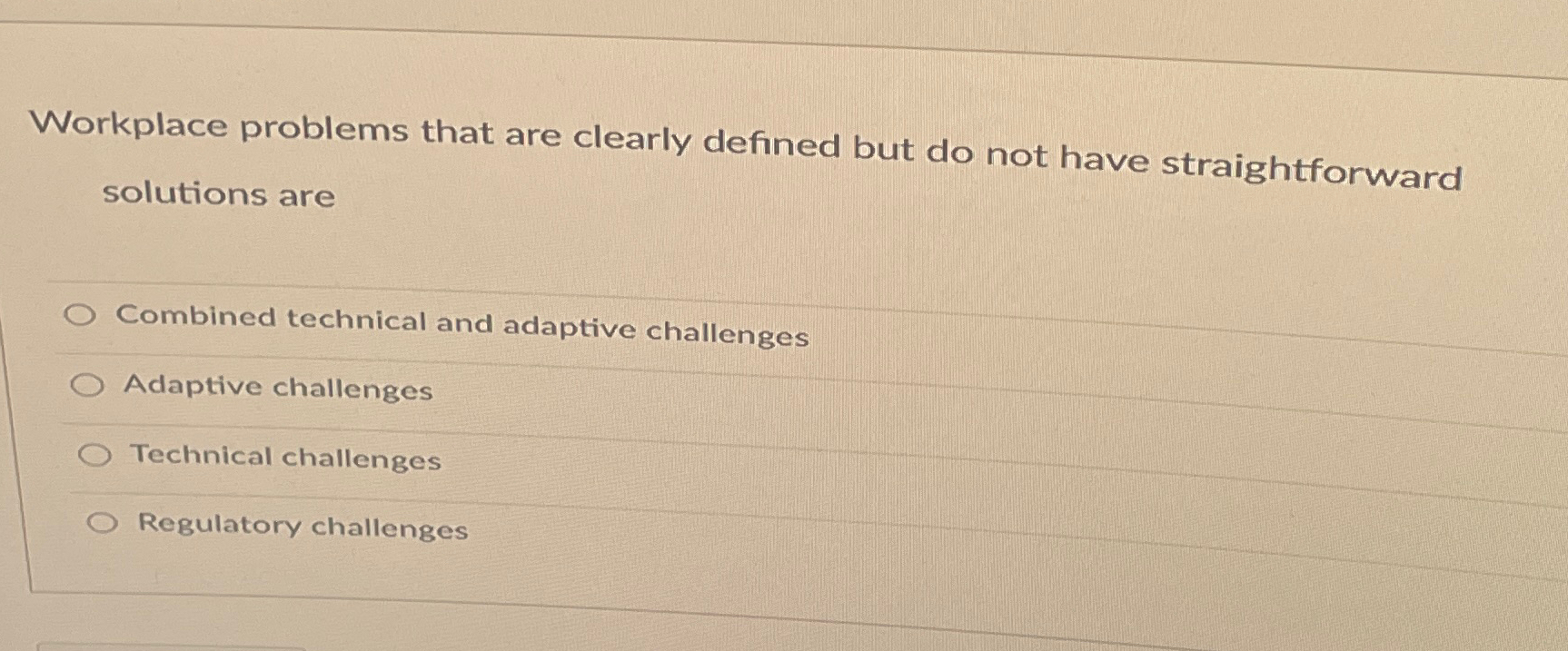  Workplace problems that are clearly defined but do not have straightforward