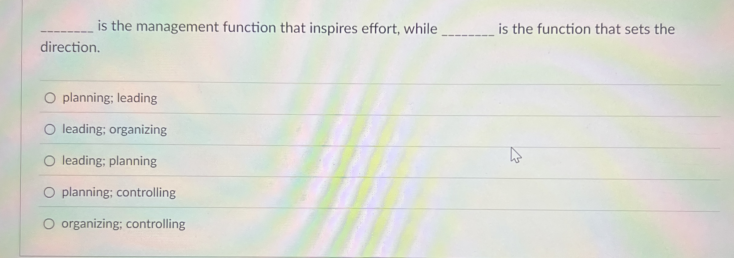 is the management function that inspires effort, while is the function