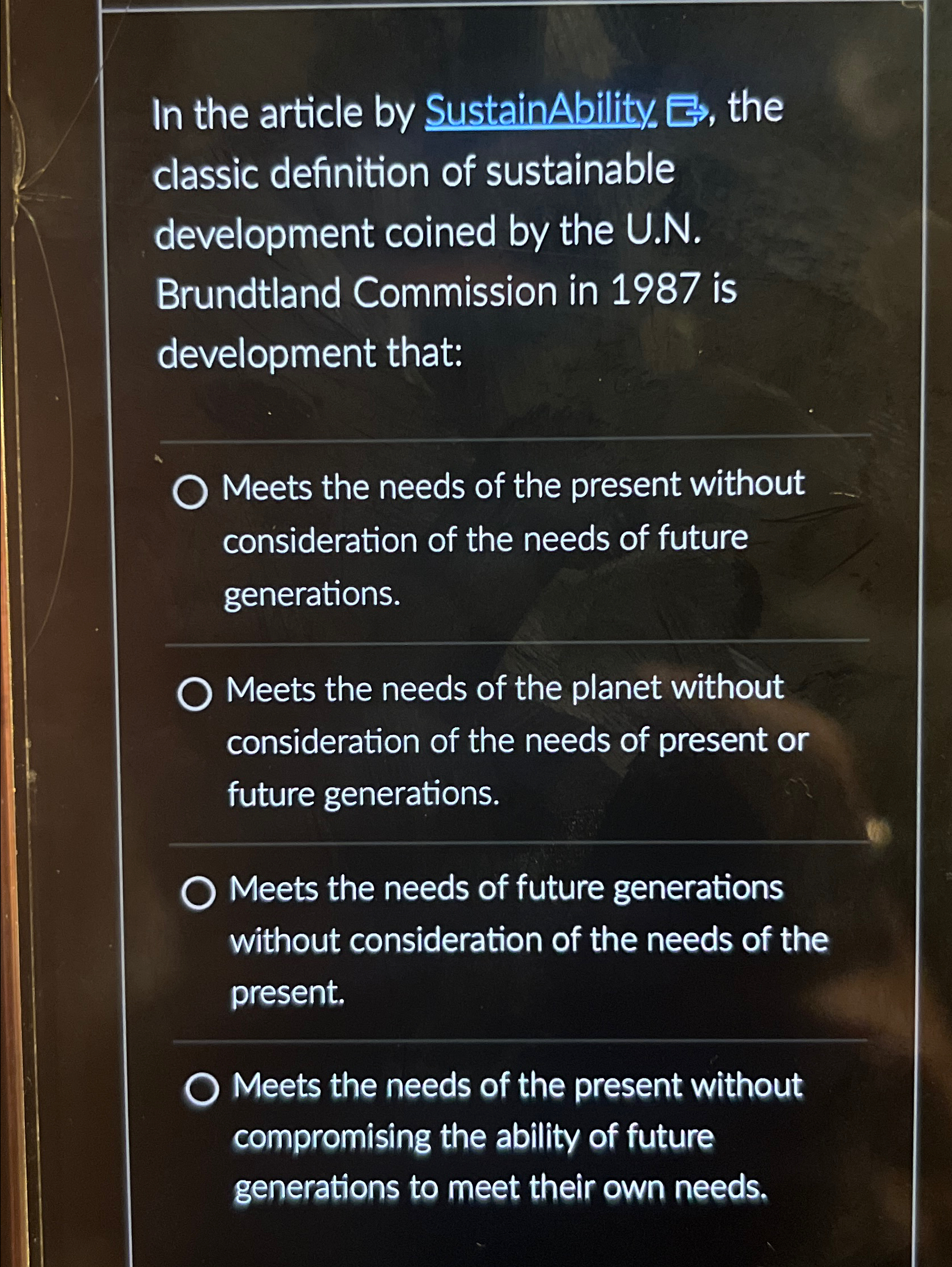  In the article by SustainAbility, ?c, the classic definition of sustainable