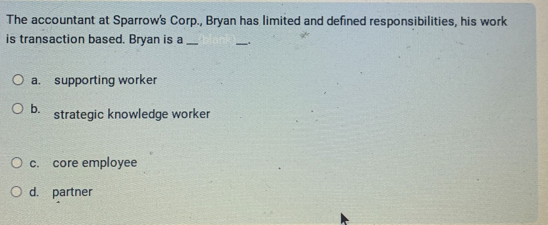  When an organization is unionized, most decisions are based on q,