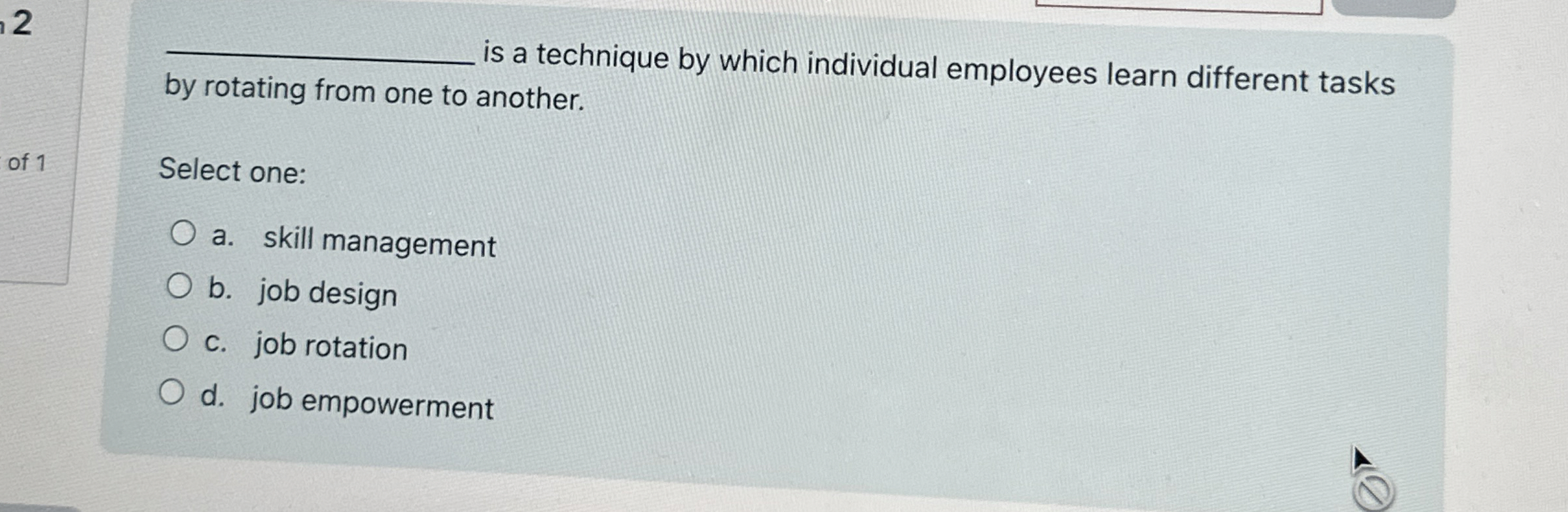  2 q, is a technique by which individual employees learn different