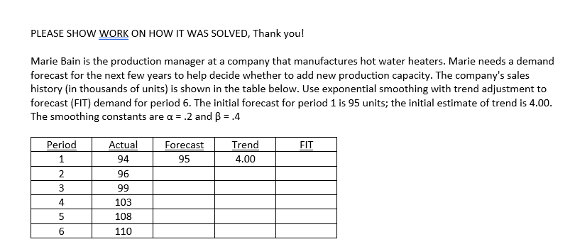  PLEASE SHOW WORK ON HOW IT WAS SOLVED, Thank you! Marie