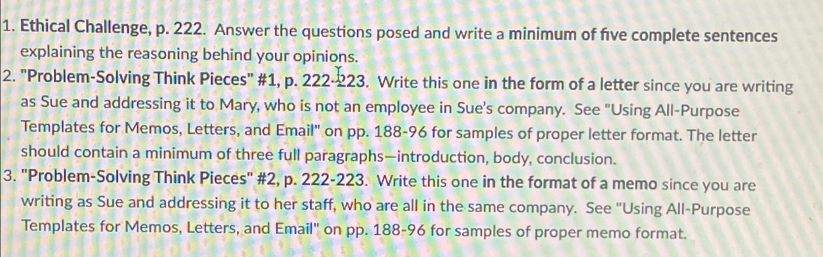  Ethical Challenge, p.222. Answer the questions posed and write a minimum