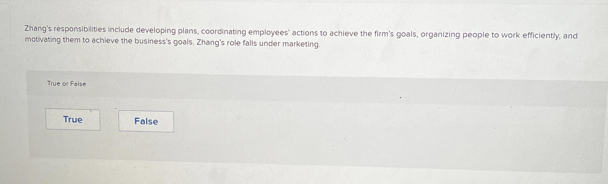  Zhang's responsibilities include developing plans, coordinating employees' actions to achieve the