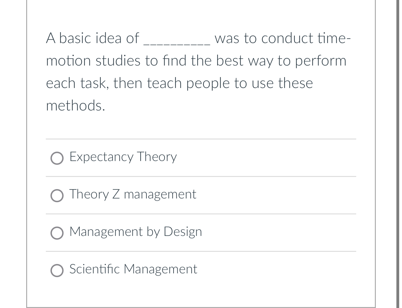  A basic idea of , was to conduct timemotion studies to