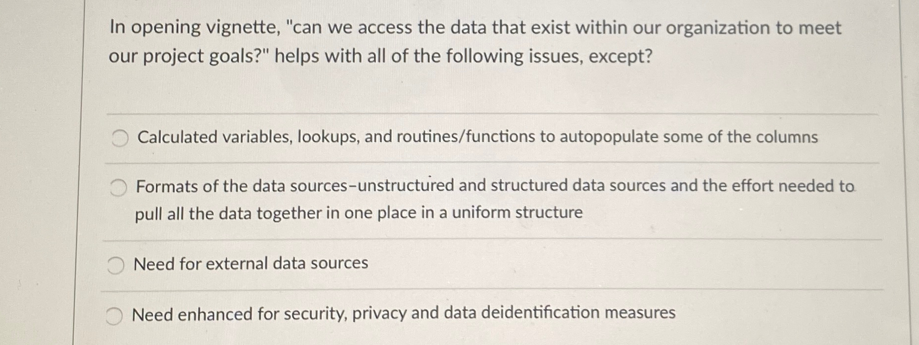 In opening vignette, "can we access the data that exist within