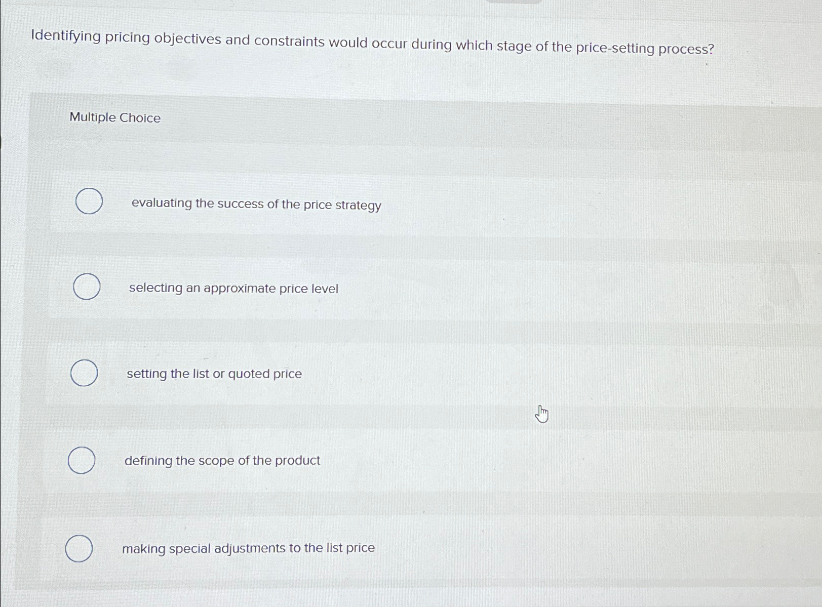  Identifying pricing objectives and constraints would occur during which stage of