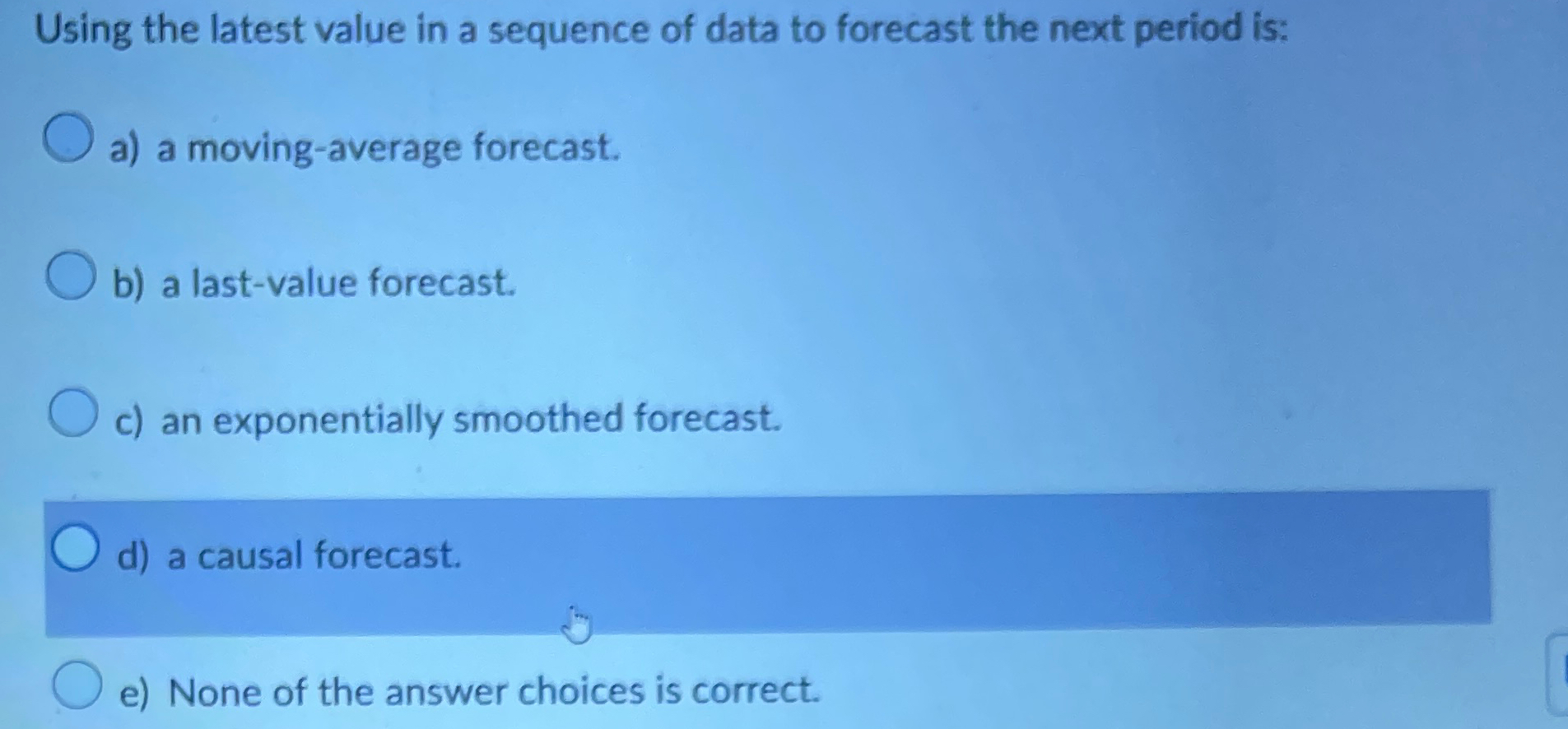  Using the latest value in a sequence of data to forecast
