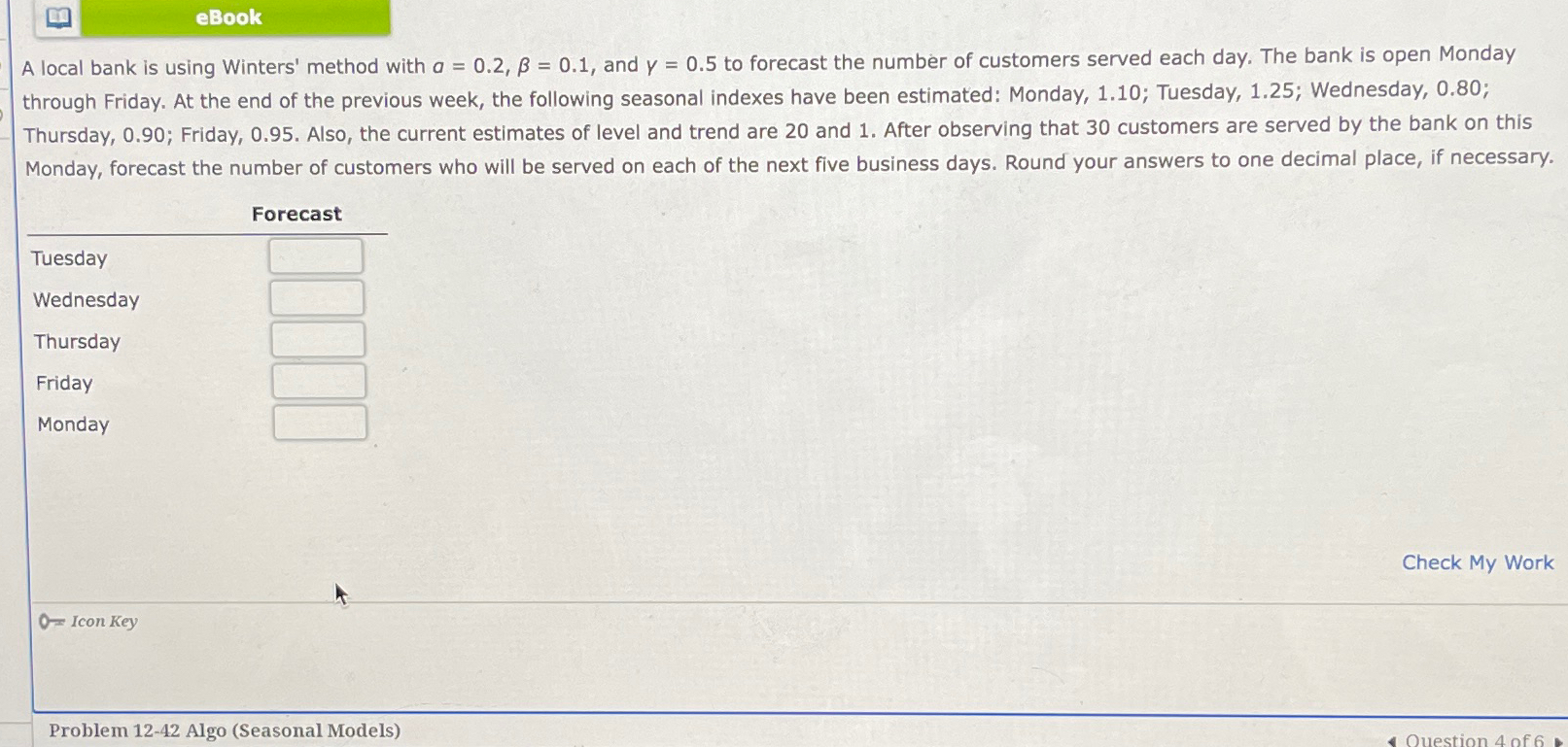  eBook A local bank is using Winters' method with a=0.2,=0.1, and