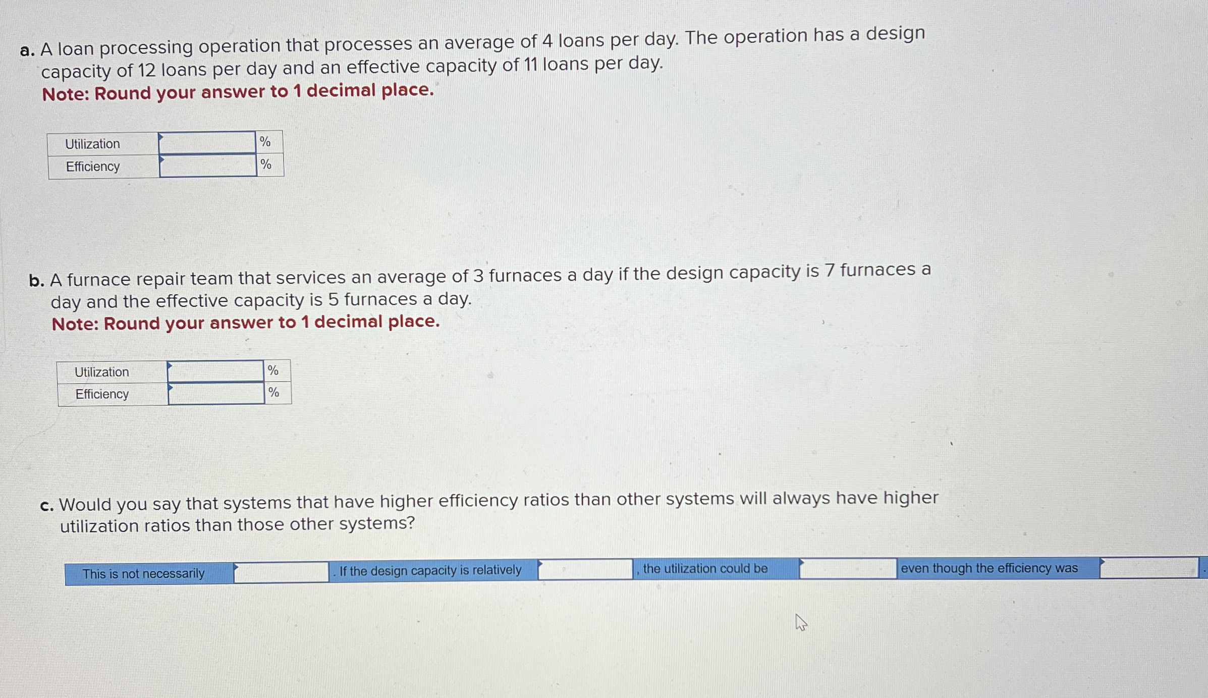  a. A loan processing operation that processes an average of 4