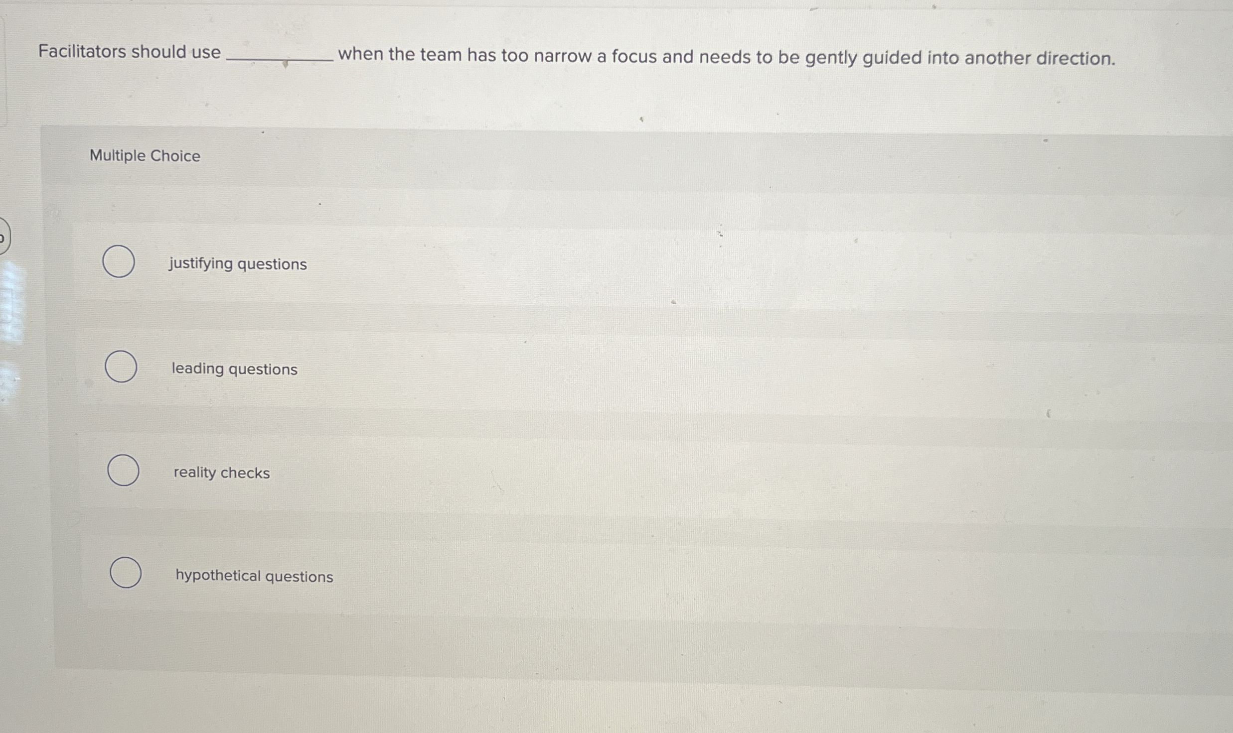  Facilitators should use when the team has too narrow a focus