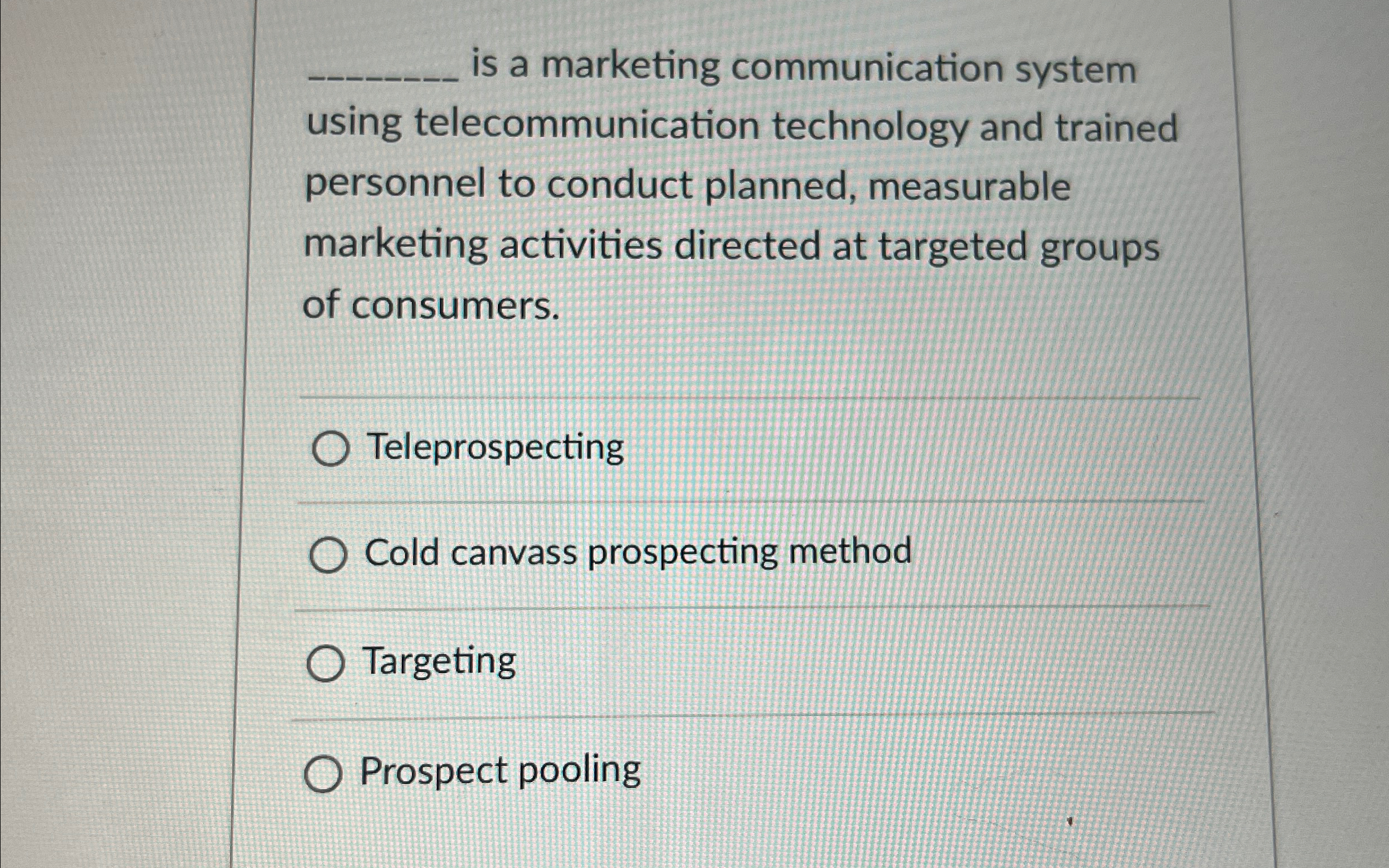  q, is a marketing communication system using telecommunication technology and trained
