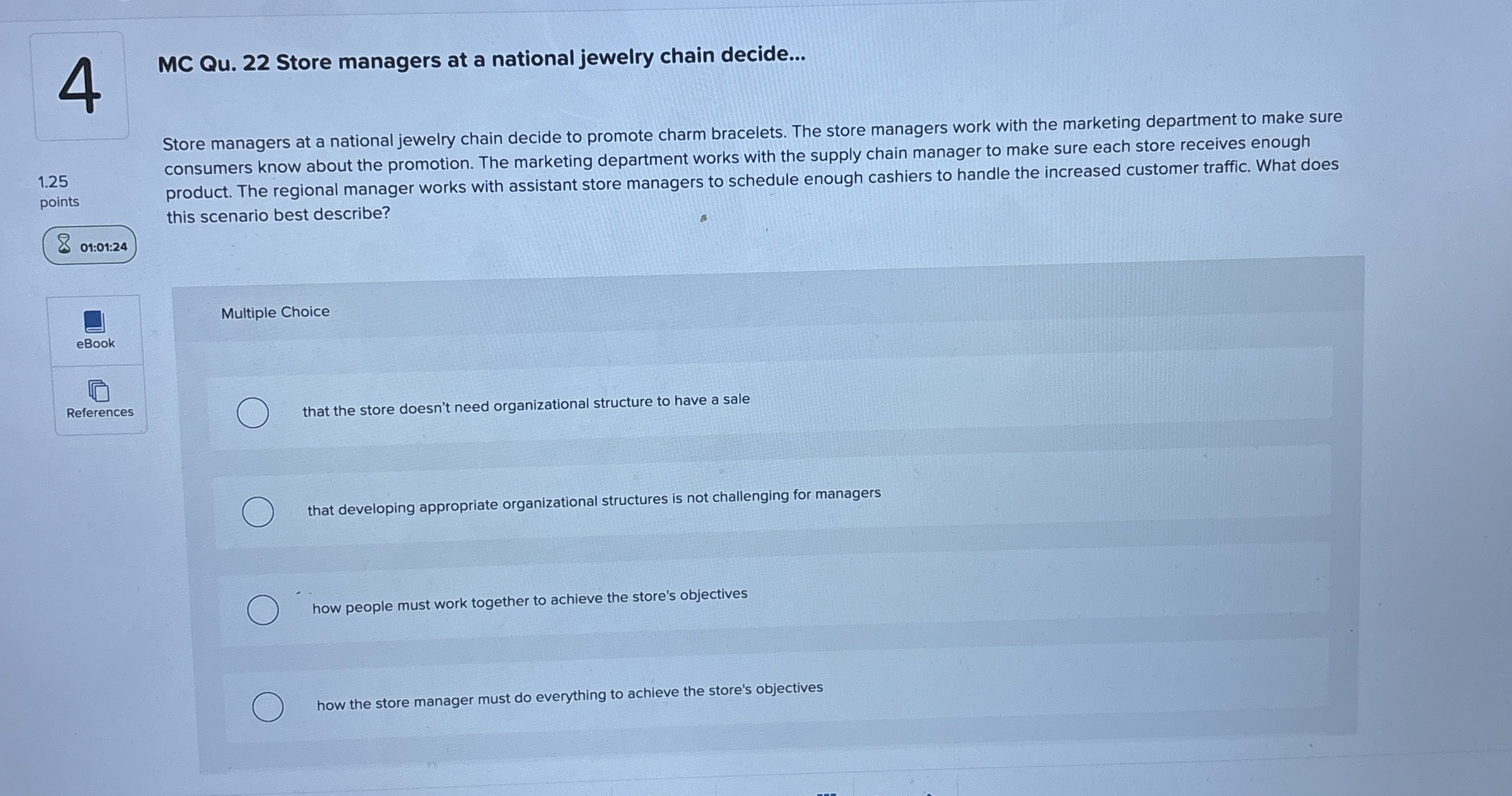  4 MC Qu.22 Store managers at a national jewelry chain decide...